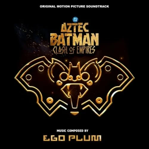 Aztec Batman Soundtrack Clash of Empires