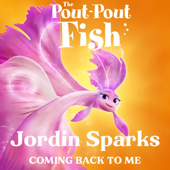 Jordin Sparks Coming Back to Me Released for The Pout‑Pout Fish