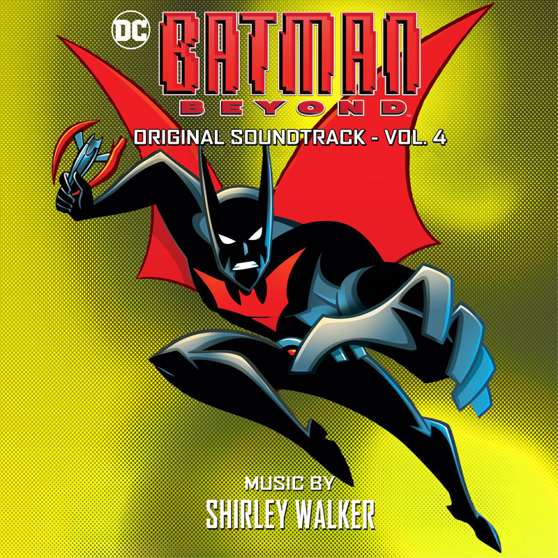Batman Beyond Volume 4 Soundtrack Album Released